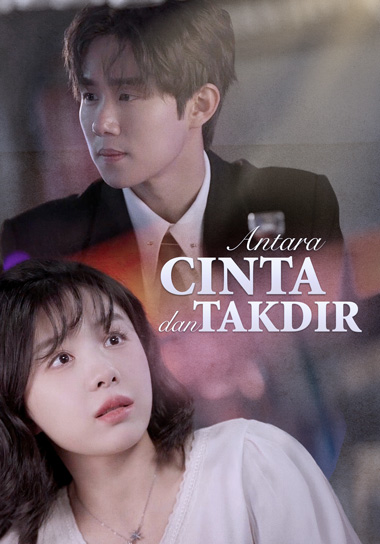 Antara Cinta dan Takdir