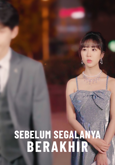 Sebelum Segalanya Berakhir